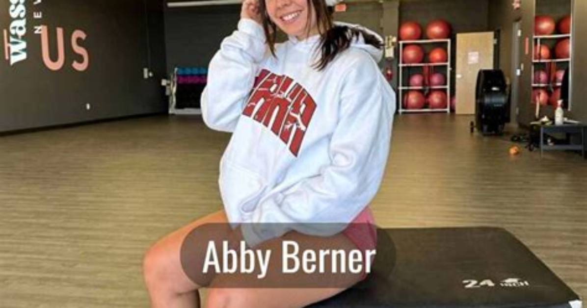 Abby Berner Viral Queries Answered Fame Fitness And