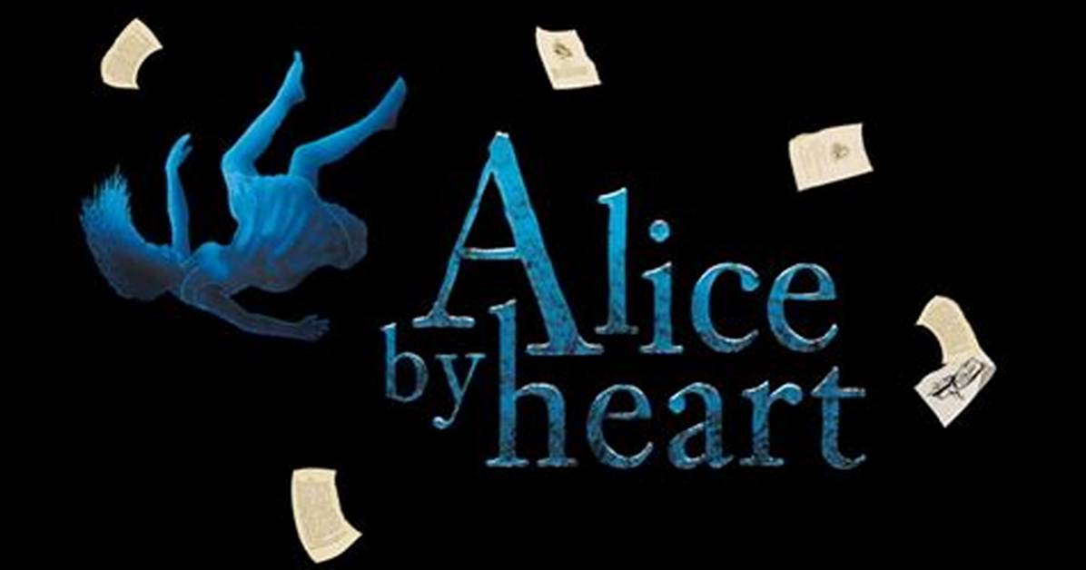 Alice by Heart 2026 Production Slate High School and Regional Run Dates And