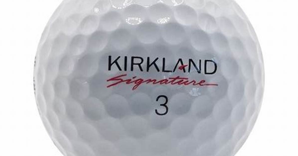 Are Kirkland Signature Golf Balls Still the Value Benchmark an In