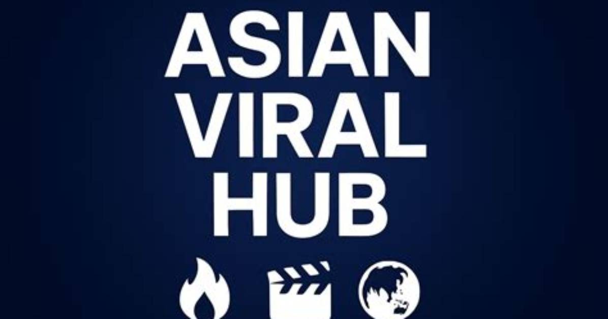 Asian Viral Hub