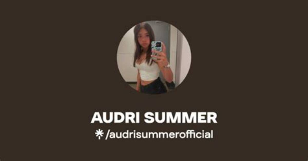 Audri Summers Leak Rumors Explode What Really Happened Behind The