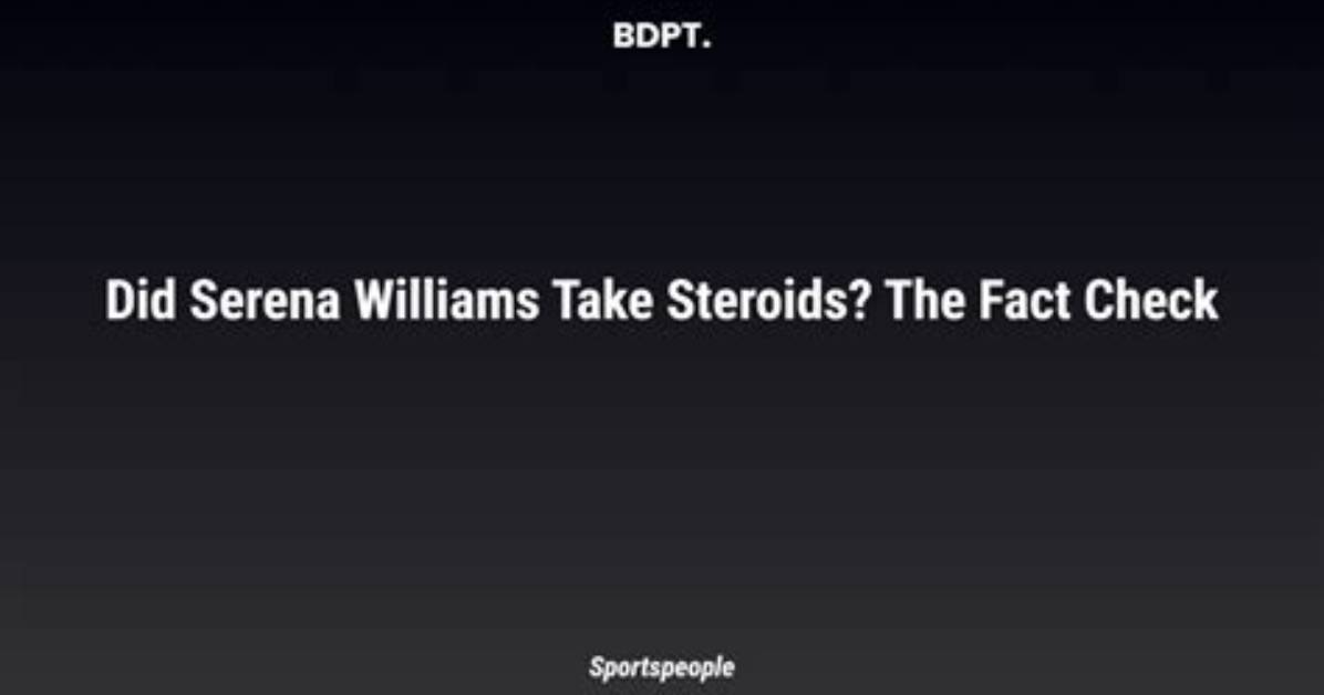Fact Check Did Serena Williams Experience a Photo Leak or Were Shoots