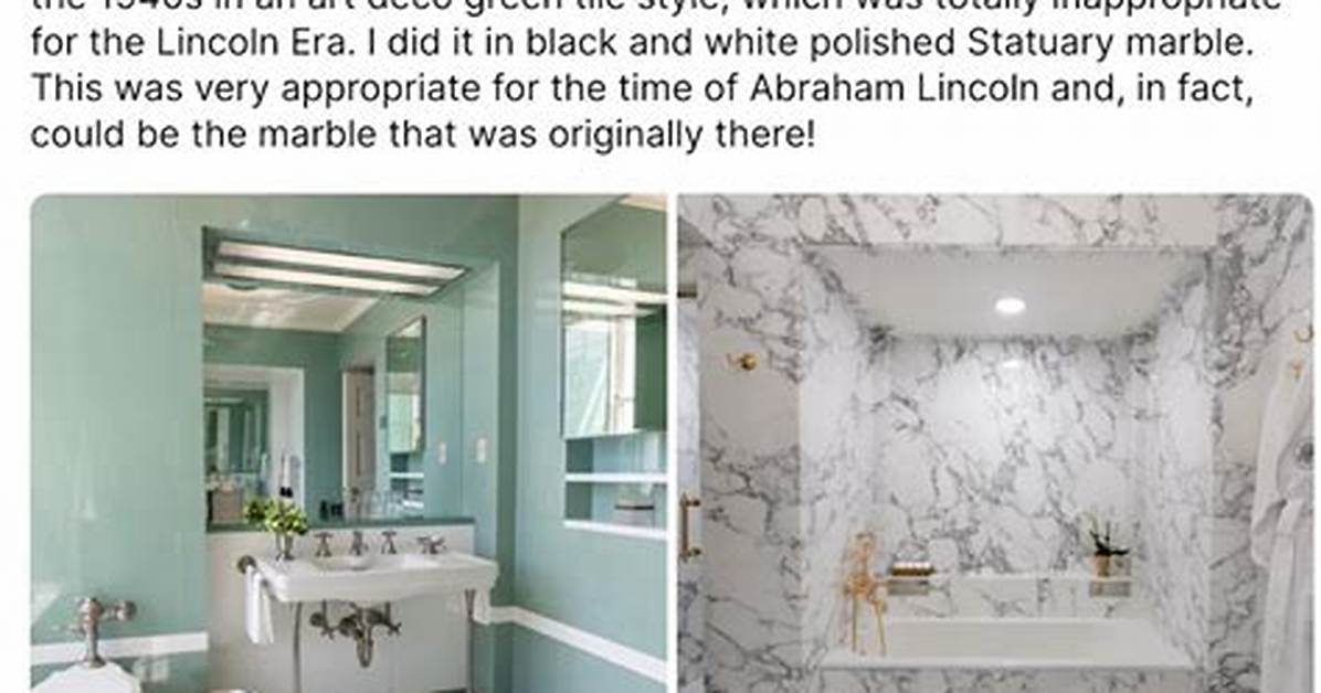 Fact Checking the Lincoln Bathroom Renovation the Real History Behind the Golden