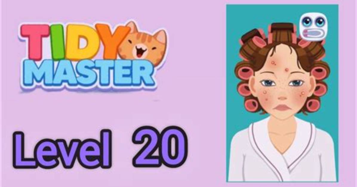 How to Beat Tidy up Level 20 the Complete Walkthrough Without