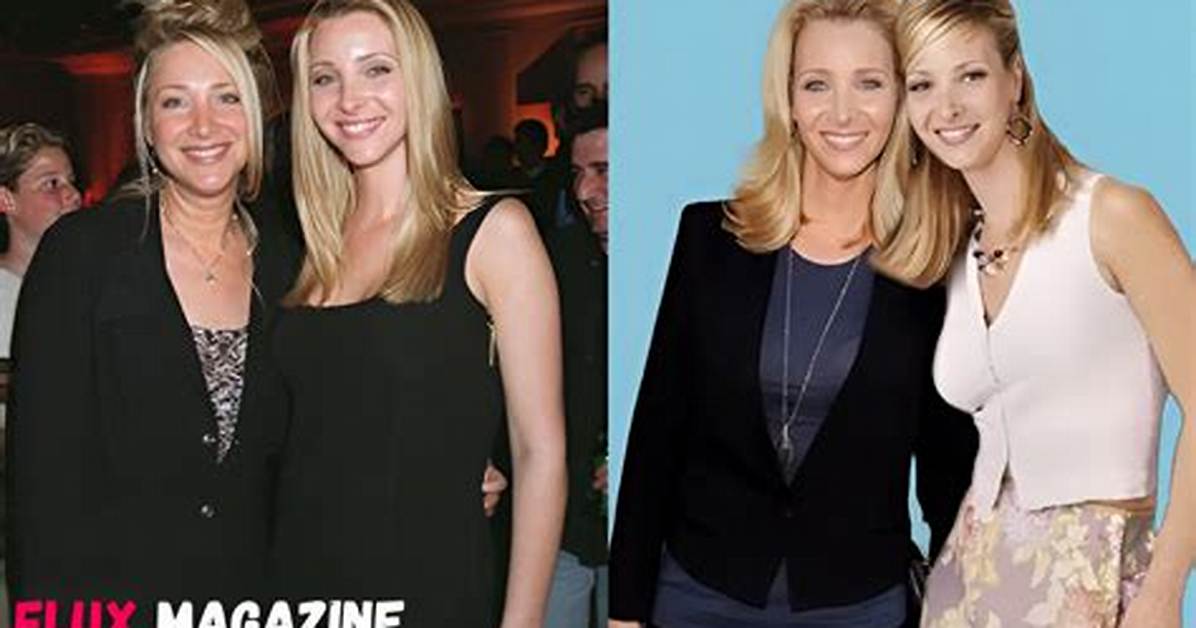 Lisa Kudrow S Sister Explained Real Family Phoebe S Twin and Behind The