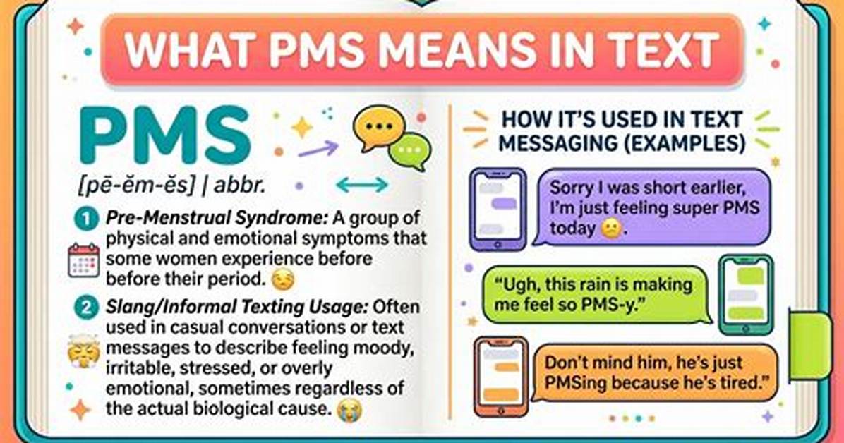 Pms Meaning in Slang the Ultimate Guide for Texting And
