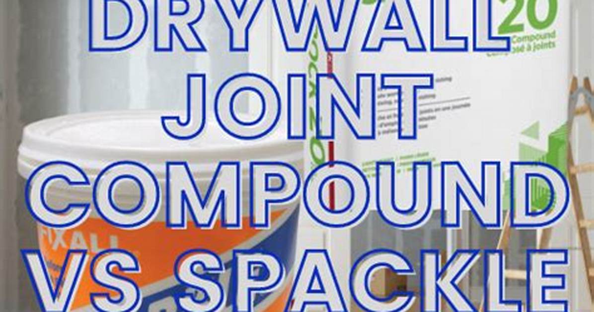 Spackle vs Drywall Compound What