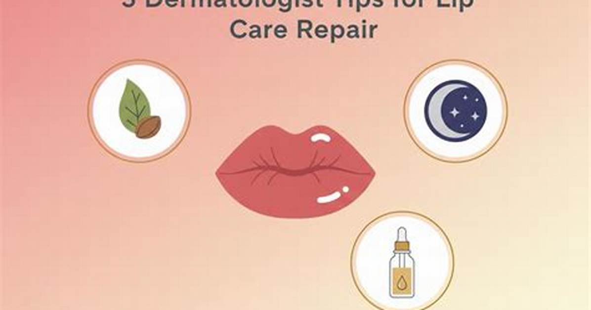 The Definitive Guide to Dermatologist Approved Lip Balms For