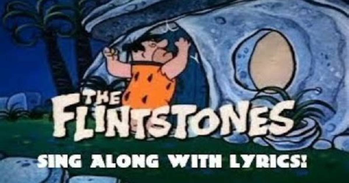 The Flintstones Theme Tune Lyrics the Ultimate Lyric Guide Meaning And