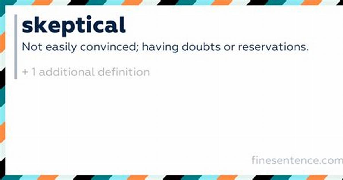 The Meaning of Skeptical Explained Evidence Traits And