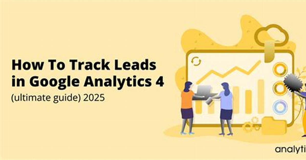The Ultimate Guide to Tracking Google