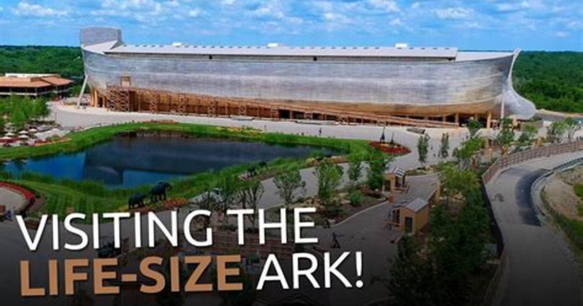 Visiting Kentucky S Noah S Ark Ticket Costs Travel Realities and What To