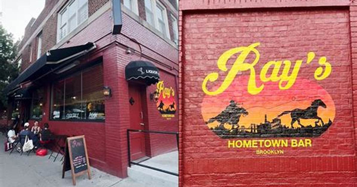 Visiting Ray S Hometown Bar Locations Menu Highlights Hours and What To