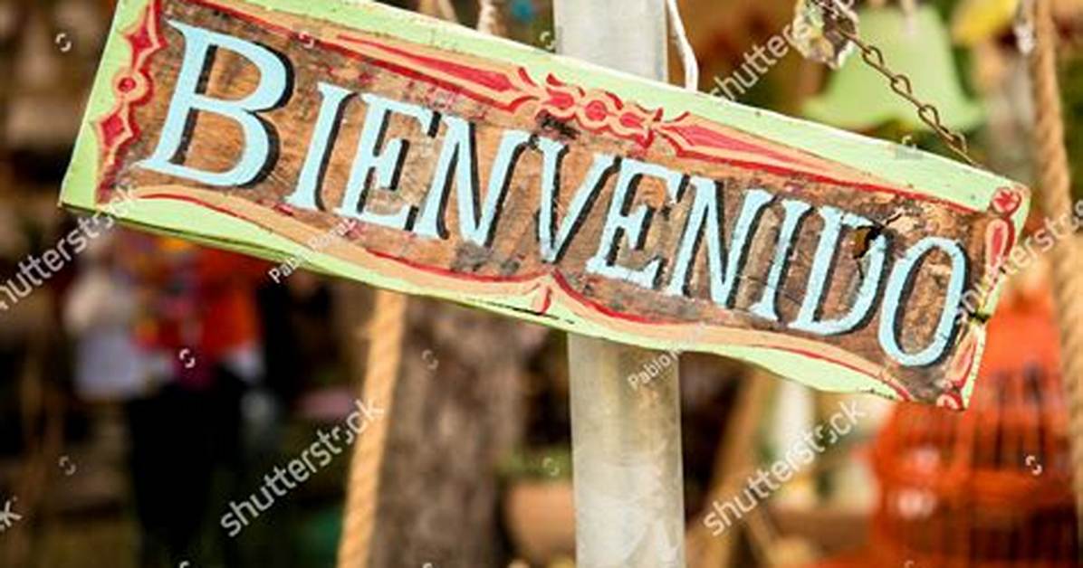 Welcome in Spanish Explained Real World Signs Banners And