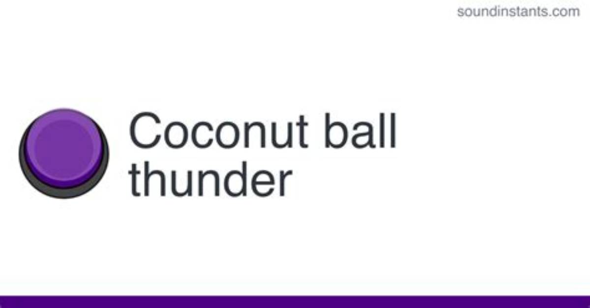 What Is Coconut Ball Thunder Inside the Viral Snack Craze Taking over The